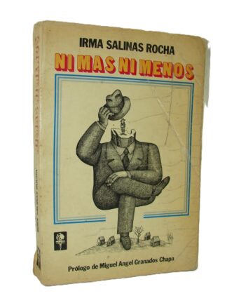 Ni Mas Ni Menos, 1985, Irma Salinas Rocha, 1ra Ed