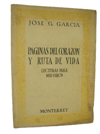 Paginas Del Corazon Y Ruta De Vida 1942 Jose Garcia. Lnu