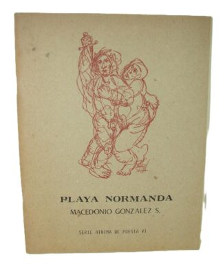 Playa Normanda, 1991, Macedonio Gonzalez Salinas, Rarisimo. Psia