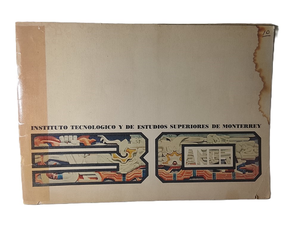 Raro folleto promocional del Tec de Monterrey Sep. 1973 (impreso el dia de su muerte)