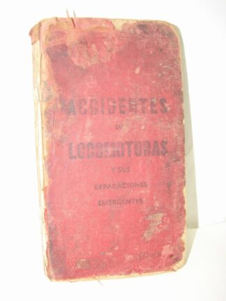 Accidentes De Locomotoras 1926 Apolonio Lnu