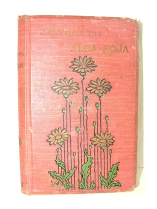 Alba Roja 1911 Vargas Vila  Libro Antiguo Lnu