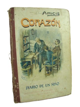 Corazon Diario De Un Niño Ca 1900 Edmundo De Amicis Lnu