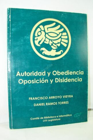 Autoridad Y Obediencia, Francisco Arroyo Vieyra 2000 plt