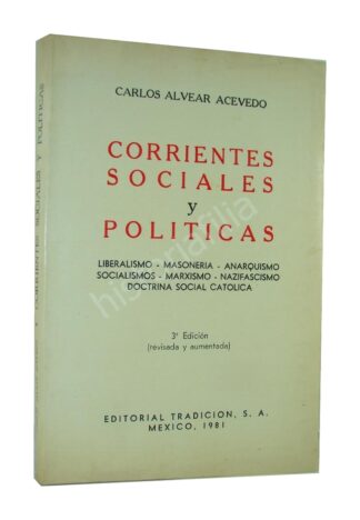 Corrientes Sociales Y Politicas, Carlos Alvear 1981 Plt