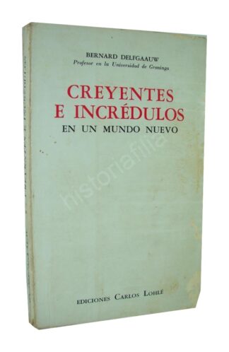 Creyentes E Incredulos, Bernard Delfgaauw 1968 Fls