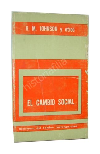EL CAMBIO SOCIAL, H.M. JOHNSON Y OTROS 1974 2DA ED. PLT