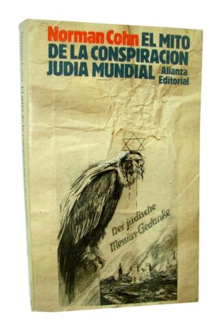 El Mito De La Conspiracion Judia Norman Cohn 1ra Ed plt