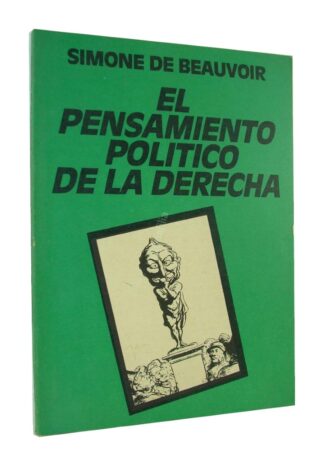 El Pensamiento Politico De La Derecha, Simone De Beauvoir Plt