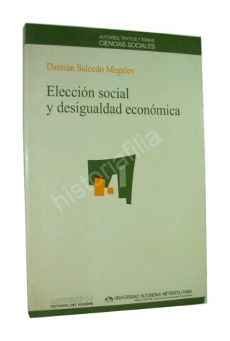 Eleccion social y desigualdad, Damian Salcedo 1994 1ra ed Plt
