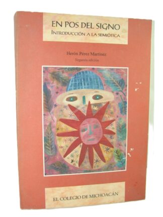 En Pos Del Signo Heron Perez Martinez 2000 2d Ed