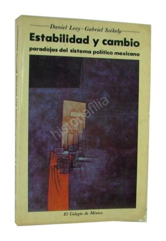 Estabilidad Y Cambio, Daniel Levy - Gabriel Szekely. 1ra Ed. PLT