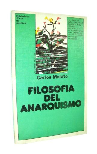 Filosofia Del Anarquismo, Carlos Melato, 1978 1ra Ed Plt