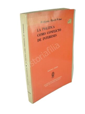 La Pòlitica Como Conflicto De Intereses, Wolfgang Hirsh 1972