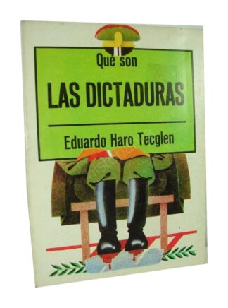 Las Dictaduras, Eduardo Haro Tecglen 1976 plt