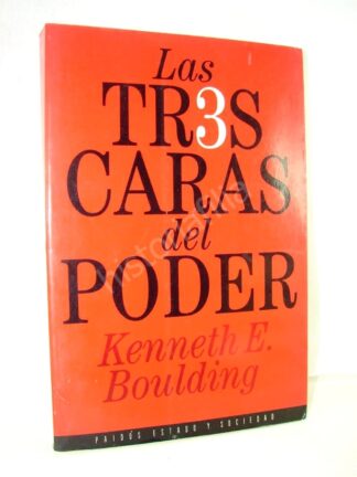 Las Tres Caras Del Poder, Kenneth Boulding 1993 1ra Ed. Plt