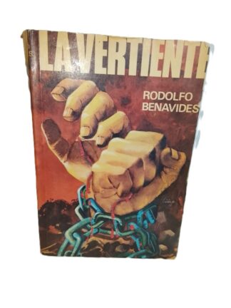 LA VERTIENTE,. RODOLFO BENAVIDES 1977 6TA ED. EST