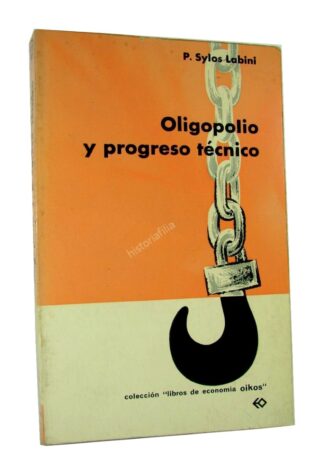 Oligopolio Y Progreso Tecnico, Sylos Labini 1965 Plt