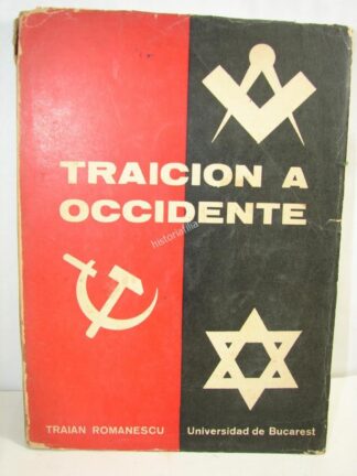 Traicion A Occidente 1961 Traian Romanescu 2da Ed. plt