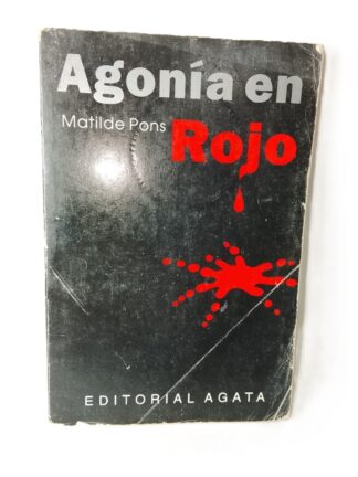 Agonia En Rojo, Matilde Pons 1993 1ra Ed. Raro