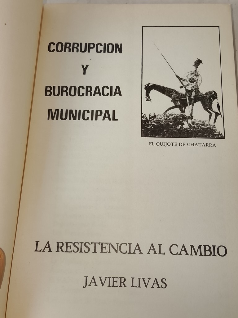 CORRUPCION Y BUROCRACIA MUNICIPAL, JAVIER LIVAS 1983 - Imagen 4