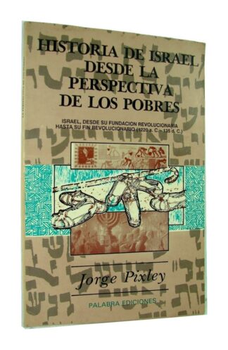 Historia De Israel, Jorge Pixley 1989 Plt