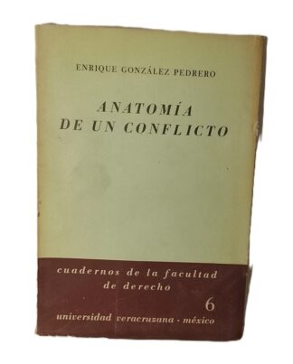 ANATOMIA DE UN CONFLICTO, GONZALEZ PEDRERO, / INTONSO