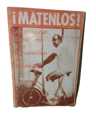 MATENLOS, CAIDA DEL SOMOCISMO. CARLOS J. CHACON 1979